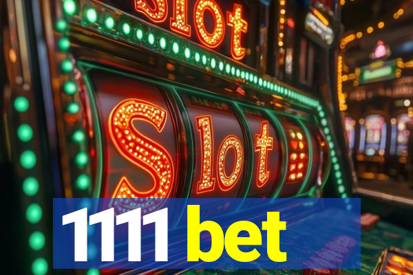 1111 bet